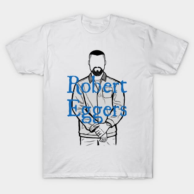 A portrait of Robert Eggers T-Shirt by Youre-So-Punny